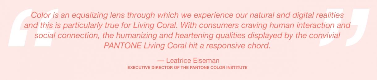 Pantone Color Of The Year 2019 Living Coral Lee Eiseman Quote