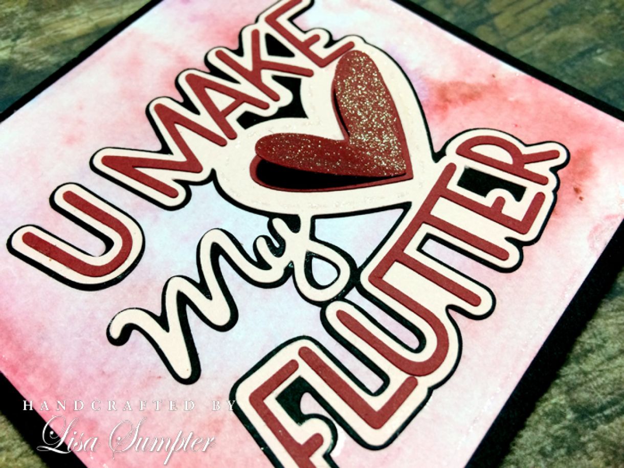 Lisa  Sumpter  Valentines  Heart  Flutter  Card B