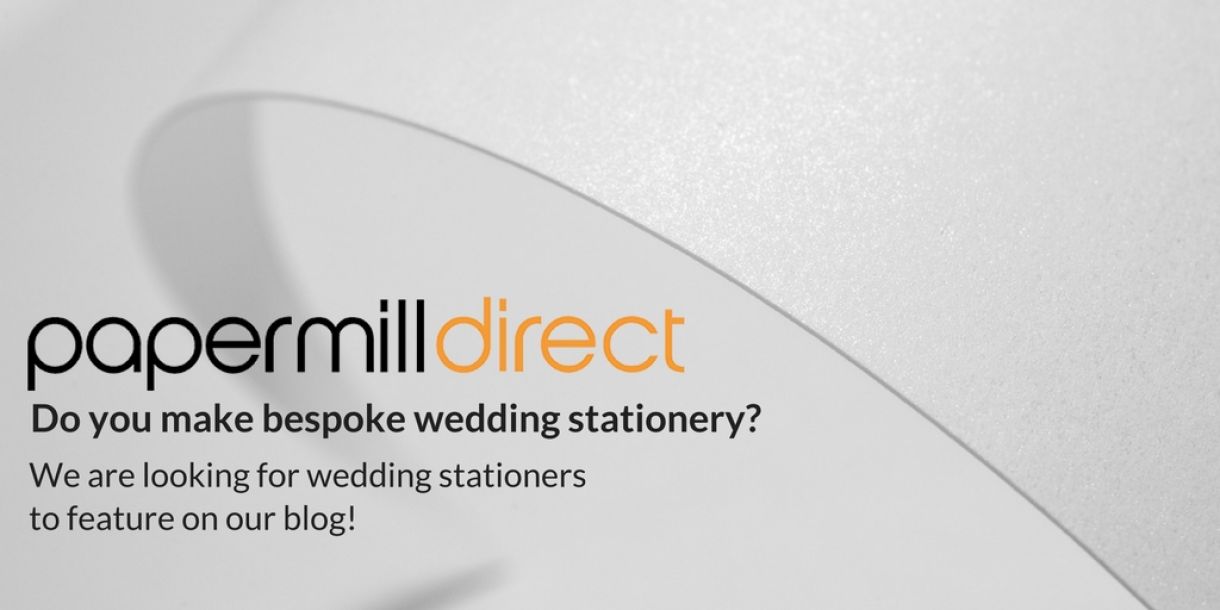 We Are Looking For Wedding Stationers To Feature On Our Blog!