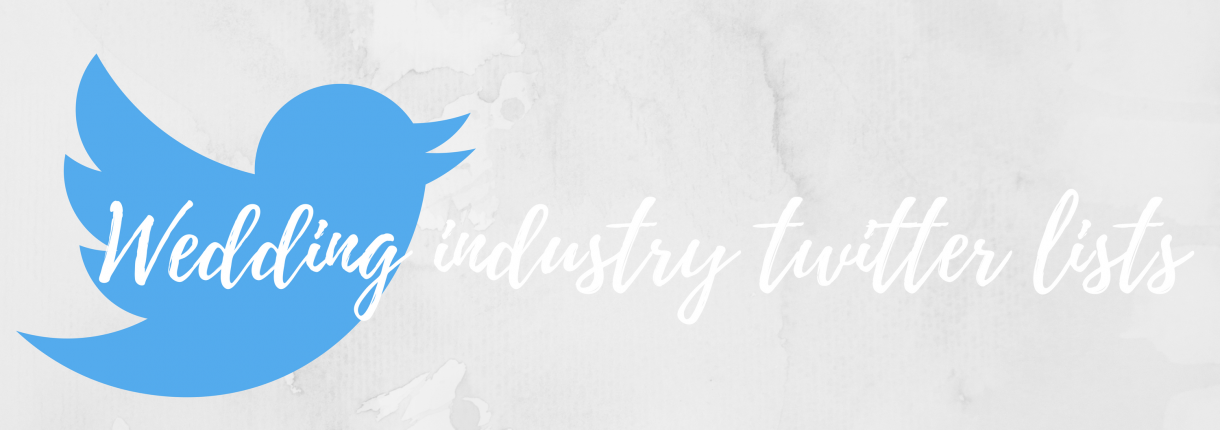 Wedding  Industry  Twitter  Lists