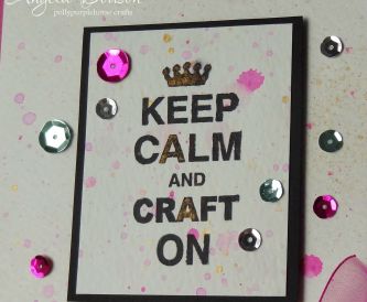 Card Making Ideas - Keep Calm and Craft On!