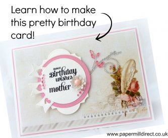 Make a birthday card - "Sweet Birthday Wishes"
