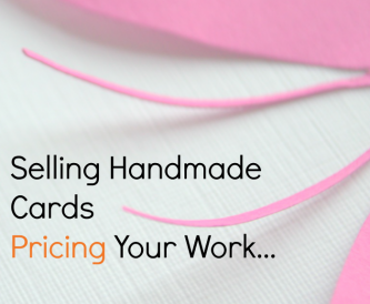 How to Price Your Handmade Cards
